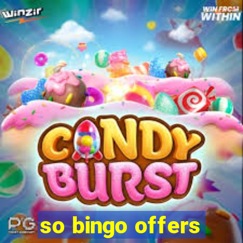 so bingo offers