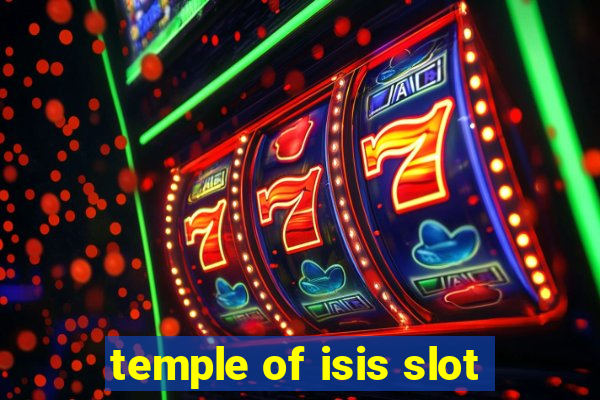 temple of isis slot