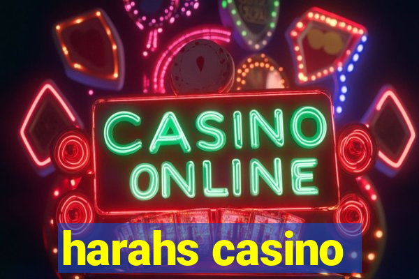 harahs casino