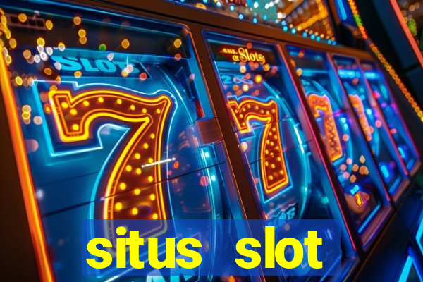 situs slot indonesia terpercaya