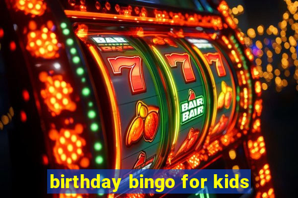 birthday bingo for kids