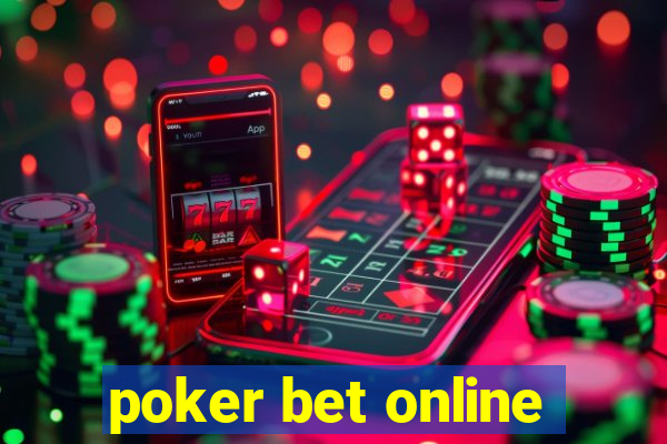 poker bet online