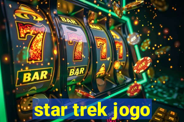 star trek jogo