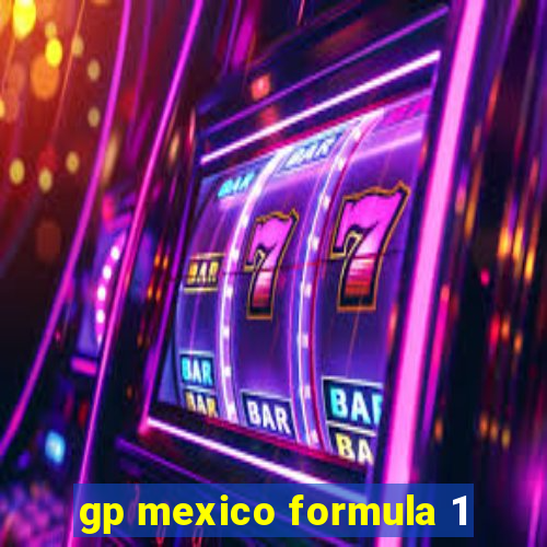 gp mexico formula 1