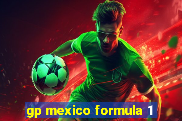 gp mexico formula 1