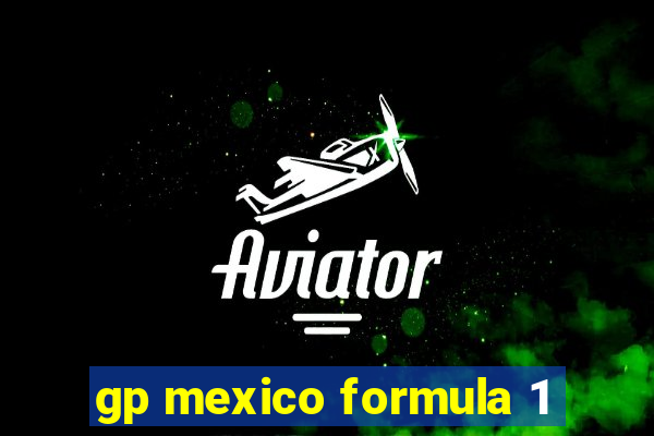 gp mexico formula 1