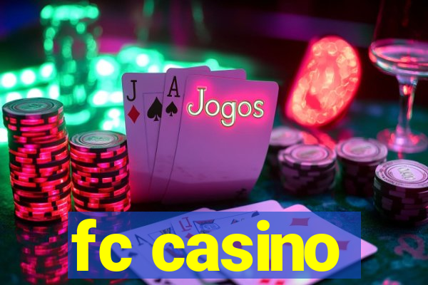 fc casino