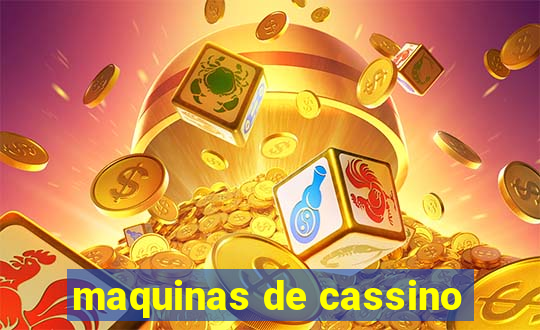 maquinas de cassino