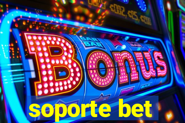 soporte bet