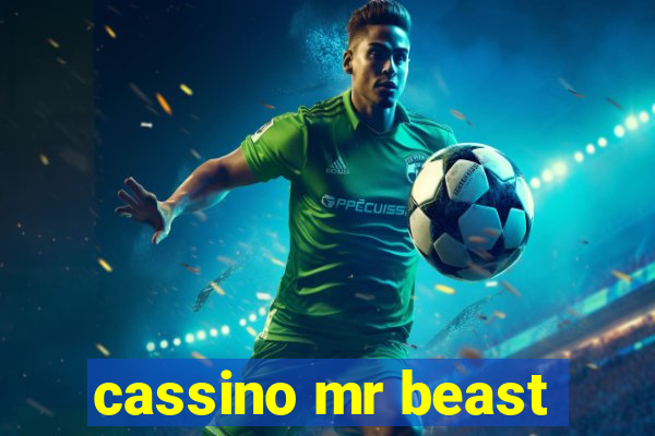 cassino mr beast