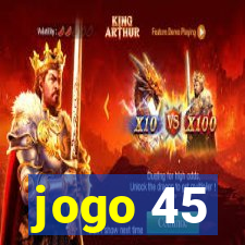 jogo 45