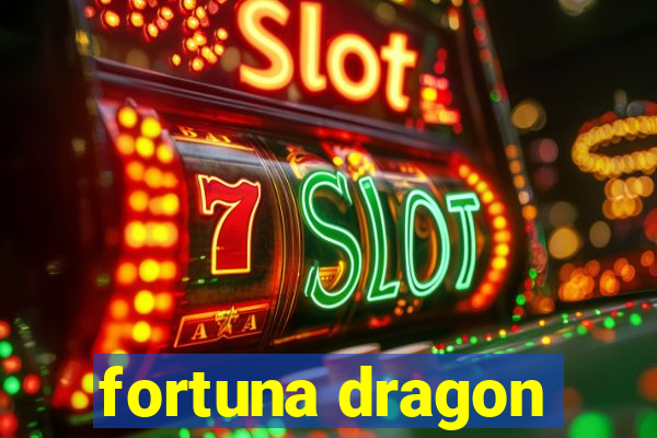 fortuna dragon