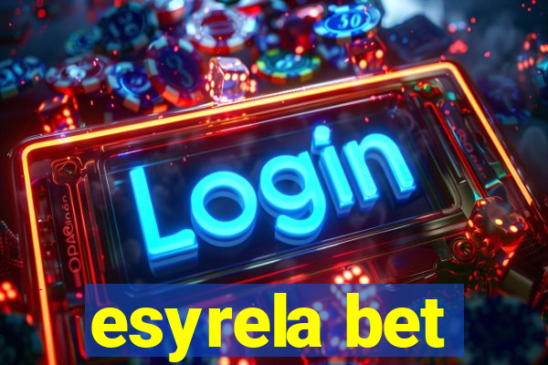 esyrela bet