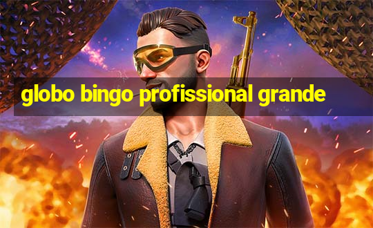 globo bingo profissional grande