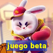 juego beta