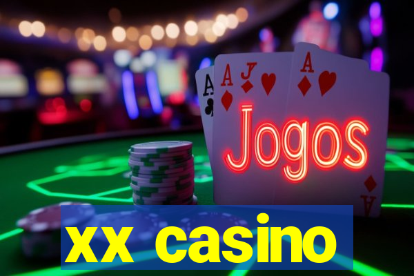 xx casino