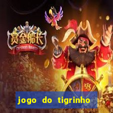 jogo do tigrinho no fantastico