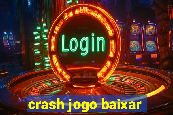 crash jogo baixar