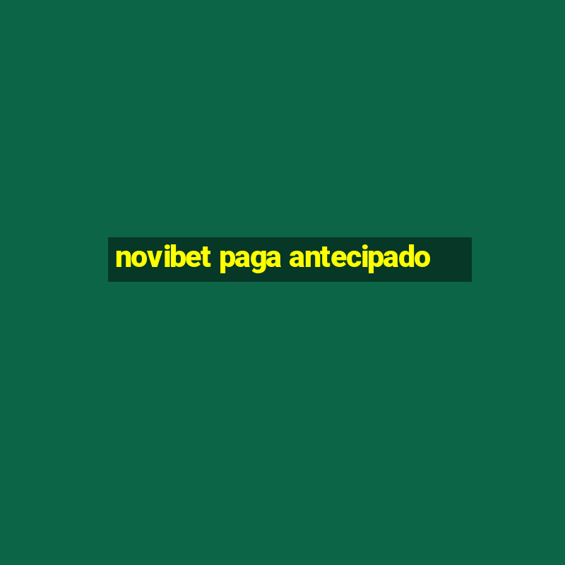 novibet paga antecipado