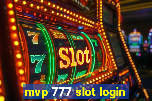 mvp 777 slot login