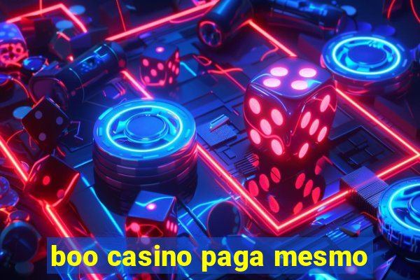 boo casino paga mesmo