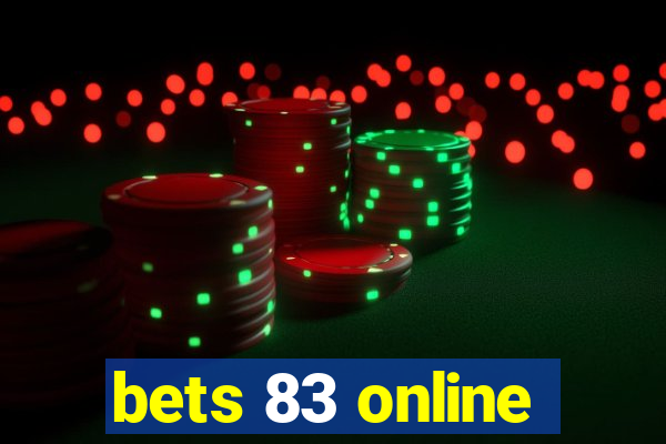 bets 83 online