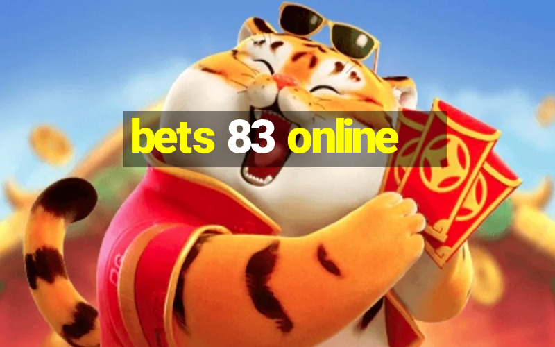 bets 83 online