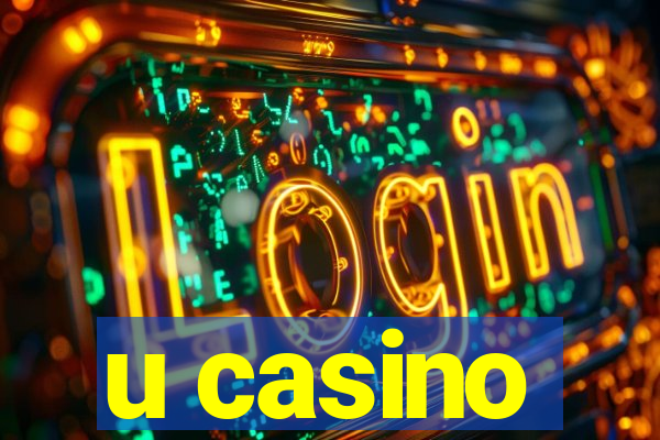 u casino