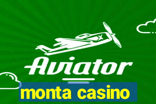 monta casino