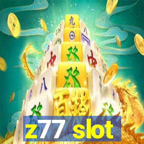 z77 slot