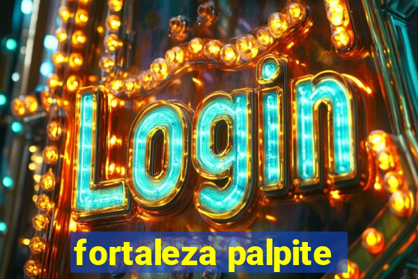 fortaleza palpite