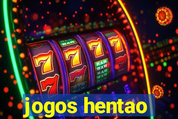 jogos hentao