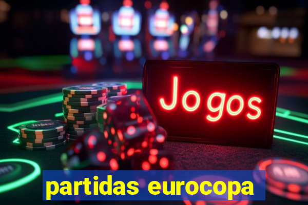 partidas eurocopa