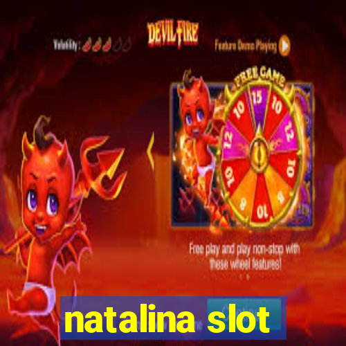 natalina slot