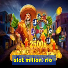 slot milion谩rio