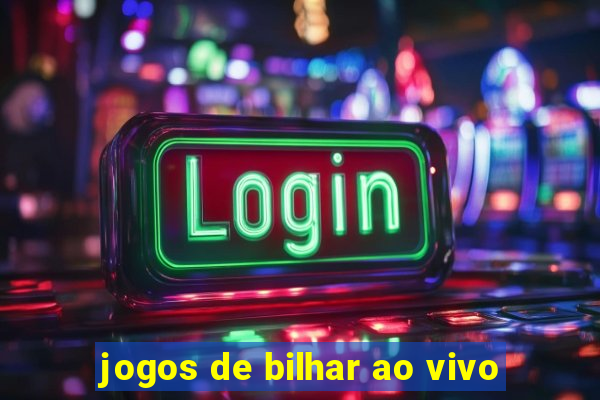 jogos de bilhar ao vivo