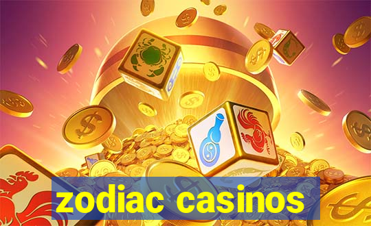 zodiac casinos