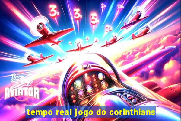 tempo real jogo do corinthians