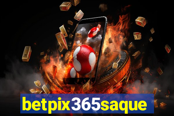 betpix365saque