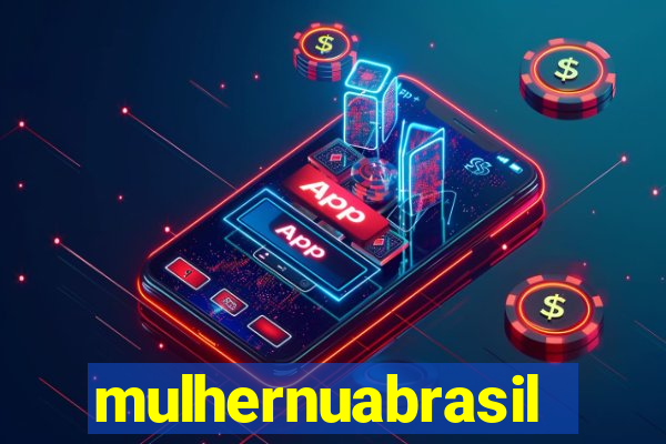 mulhernuabrasil