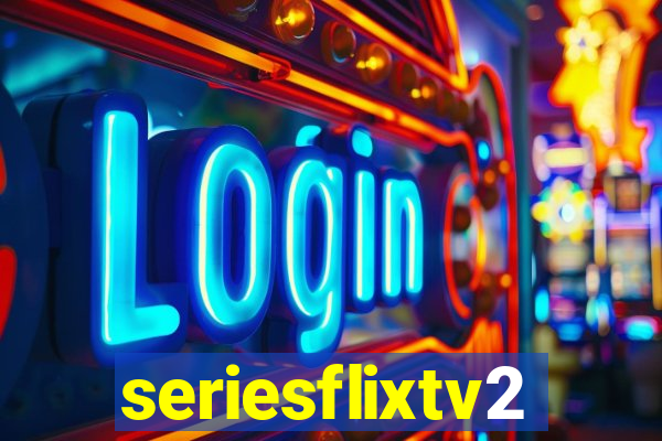 seriesflixtv2