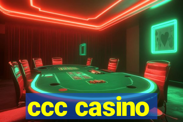 ccc casino