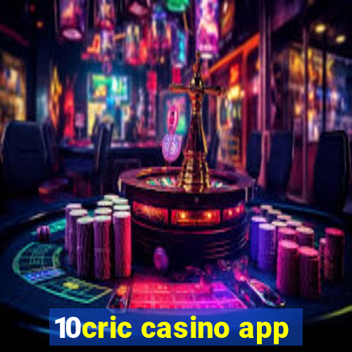 10cric casino app