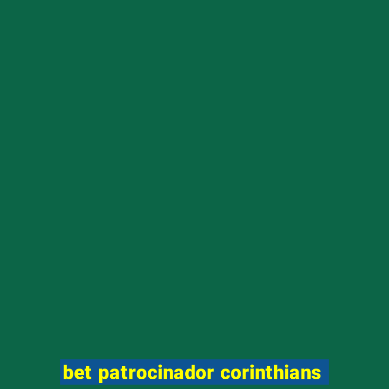 bet patrocinador corinthians