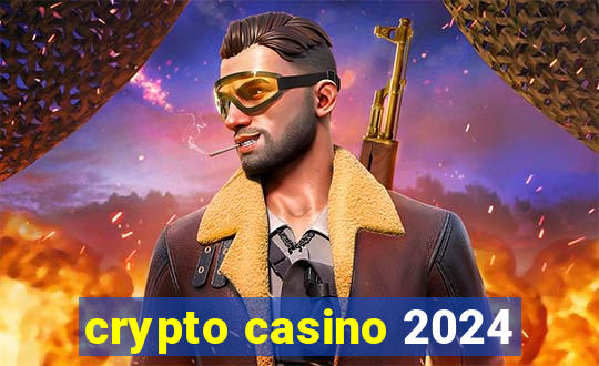 crypto casino 2024