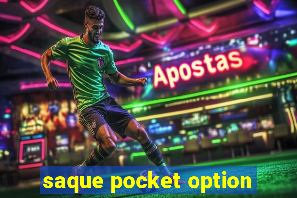 saque pocket option