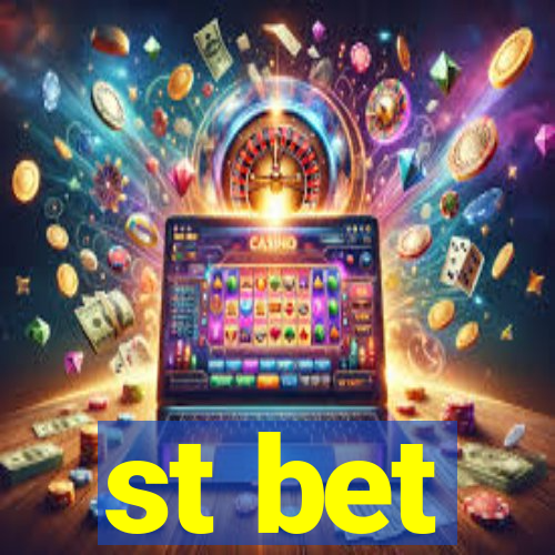 st bet