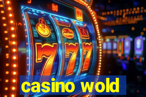 casino wold