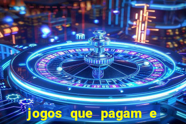 jogos que pagam e nao precisa depositar