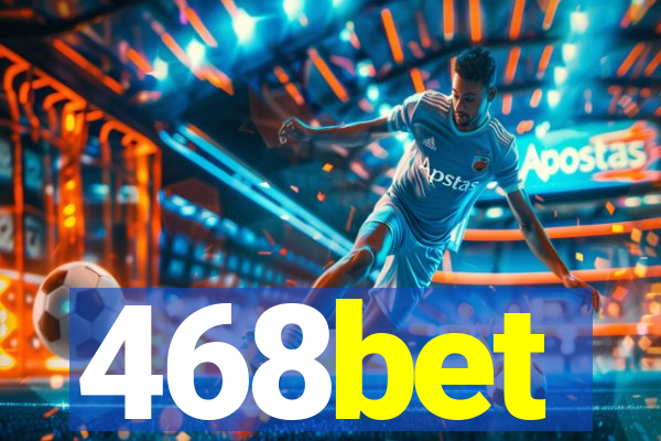 468bet